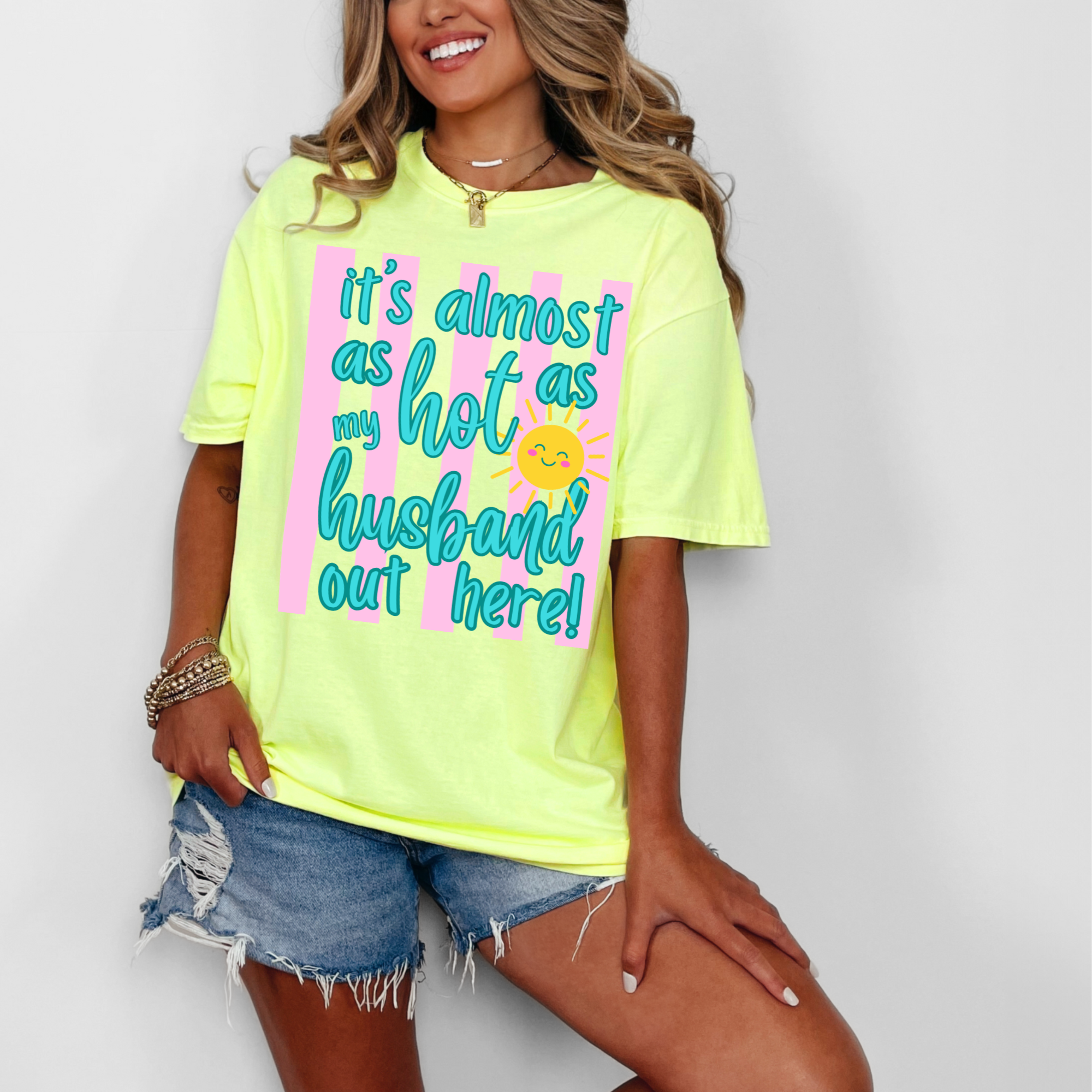 It’s Almost as Hot as My Husband Out Here – Funny Summer PNG Design