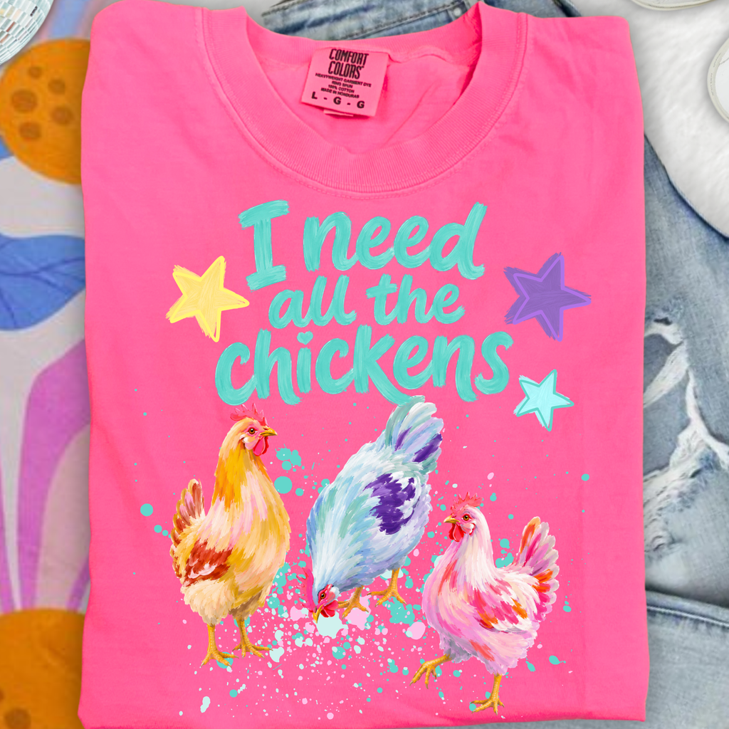 I Need All The Chickens Cute PNG Digital Dowload