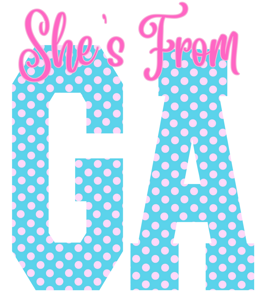 She's From GA PNG- Cute Polka Dot Southern Design