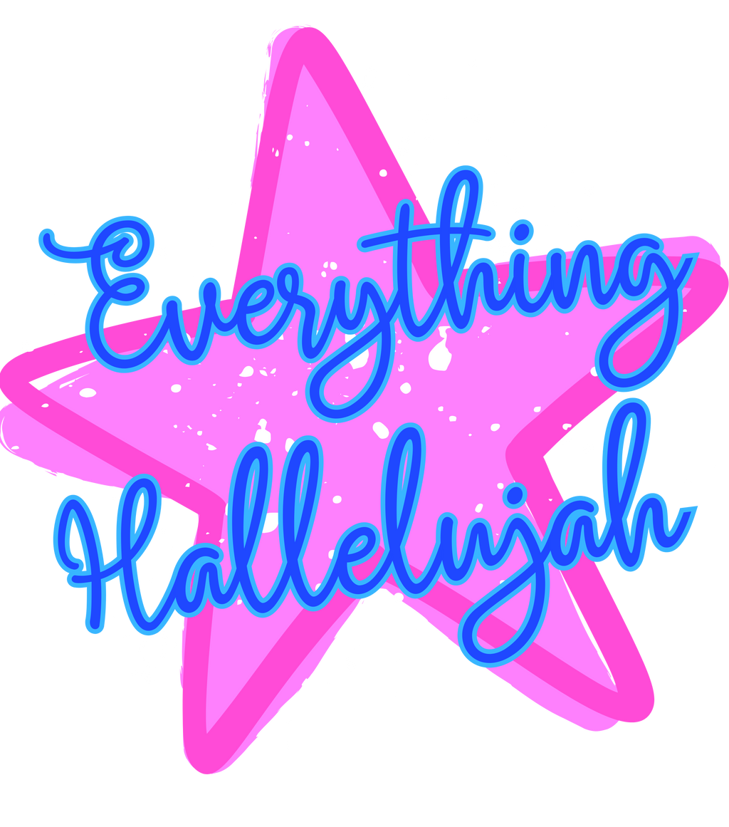 Everything Hallelujah PNG