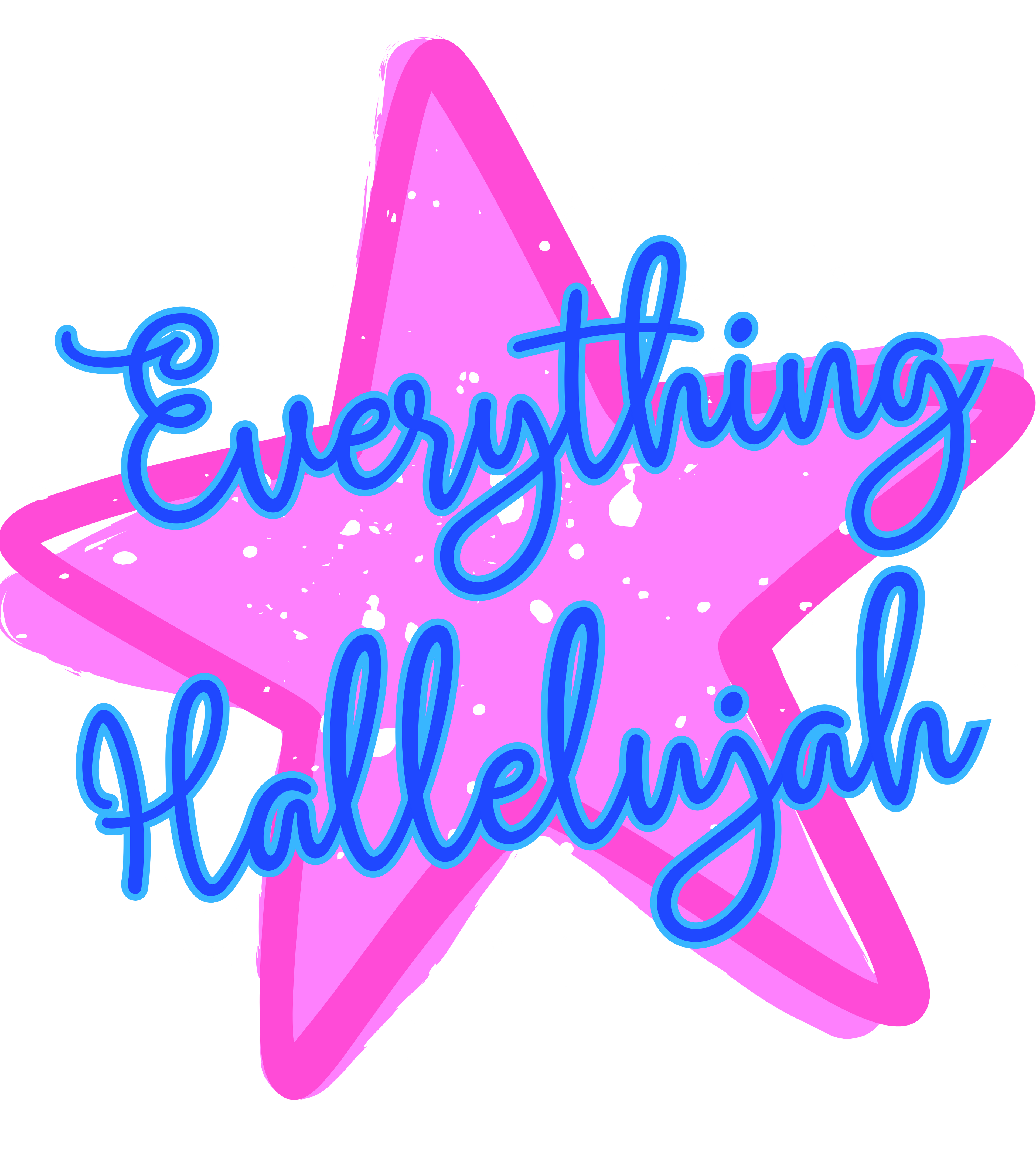 Everything Hallelujah PNG
